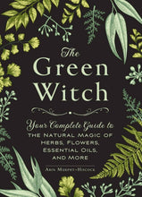 Load image into Gallery viewer, Green Witch: Your Complete Guide: British Hardcover