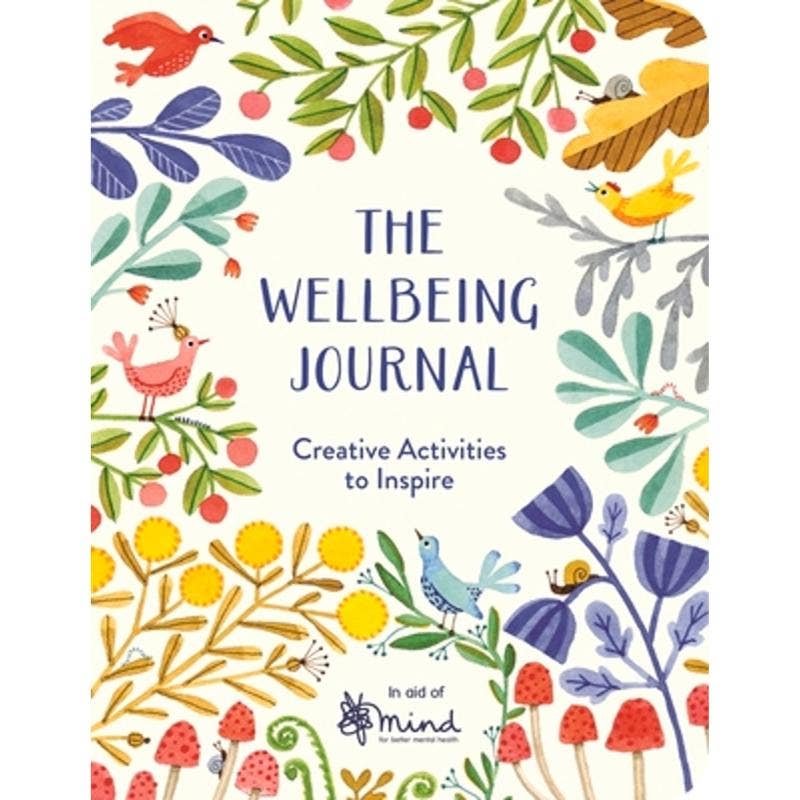 Wellbeing Journal: Creative Activities to Inspire