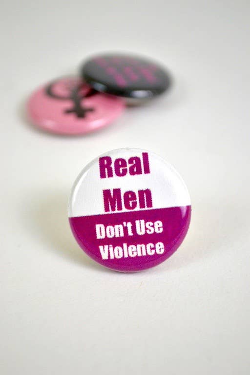 Pin #020: Real Men Don't Use Violence